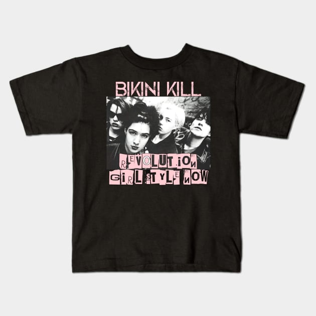 bikini kill ( revolution girl style now ) Kids T-Shirt by Flowerkind